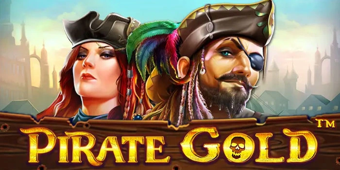 Panduan Bermain Lengkap Agar Mudah Menang di Slot Pirate Gold